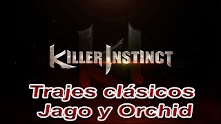 Killer Instinct I Trajes Clásicos I Jago I Orchid I Gameplay I XboxOne I 1080p