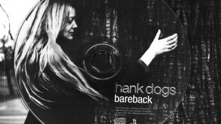 Video thumbnail of "Hank Dogs - Sun Explodes."