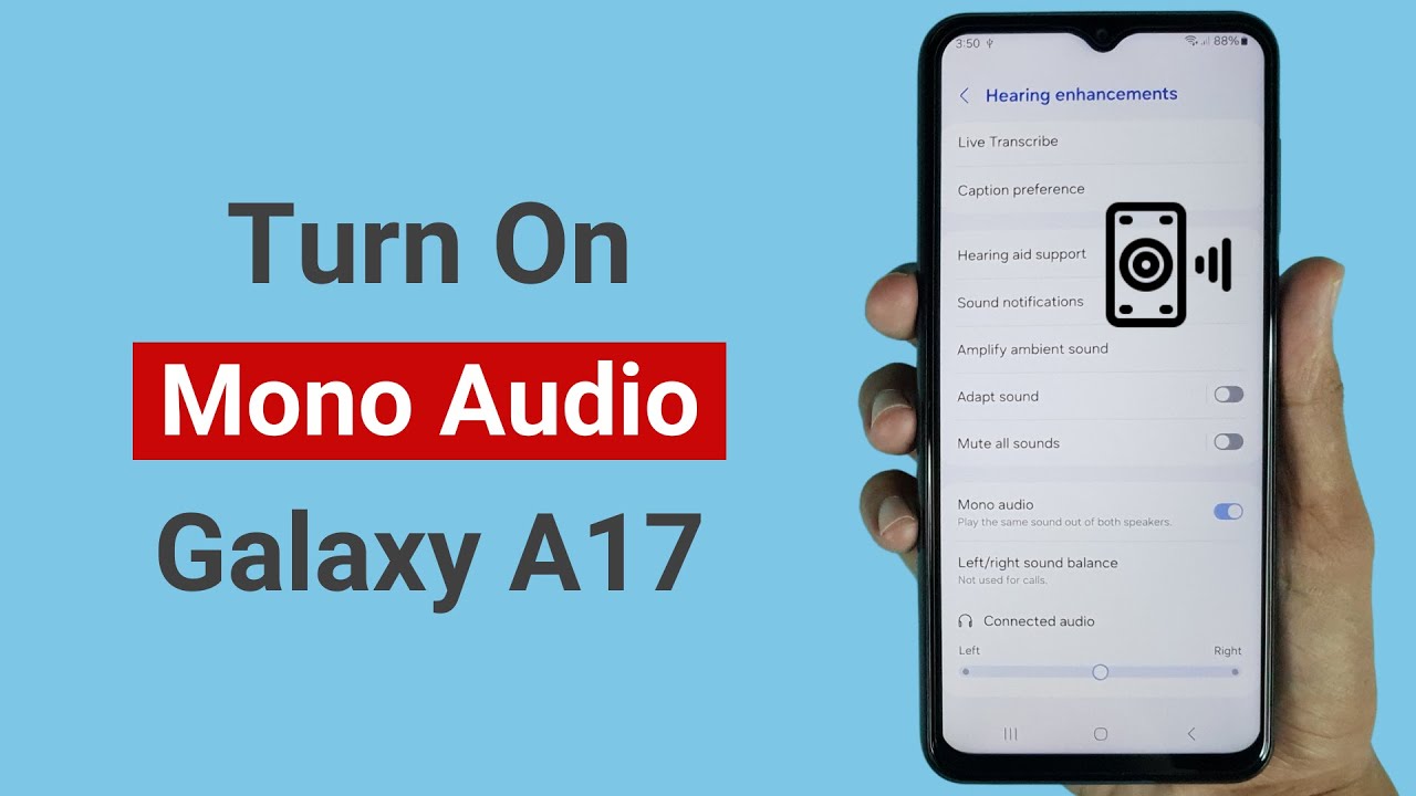 How to Enable Mono Audio in Samsung A17