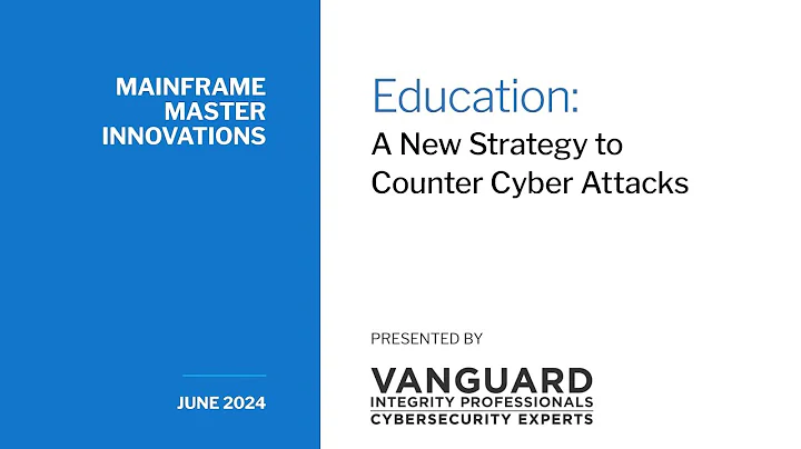 Mainframe Master Innovations | Education: A New Strategy to Counter Cyber Attacks