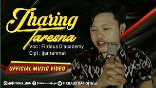 Firdaus D'academy JHARING TARESNA ' '