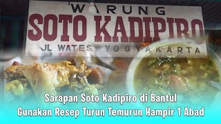 Sarapan Soto Kadipiro di Bantul, Gunakan Resep Turun Temurun Hampir 1 Abad