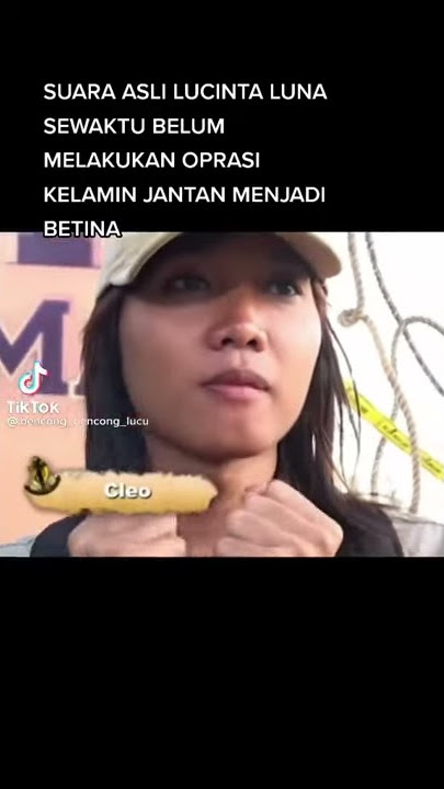 VIRAL - Suara Asli Lucinta Luna (Cleo) Be A Man Indonesia