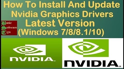 How To Easily Install & Update Nvidia Graphics Drivers Latest Version On Windows 7/8/8.1/10-In Hindi
