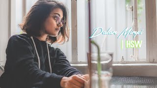 Dalam Mimpi by HSW | Unofficial Music Video