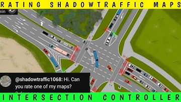 RATING SHADOWTRAFFIC MAPS IN INTERSECTION CONTROLLER GAME