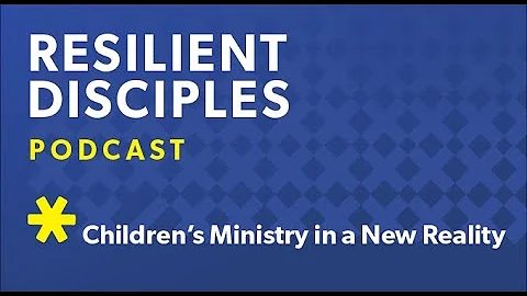 Childrens Ministry in a New Reality
