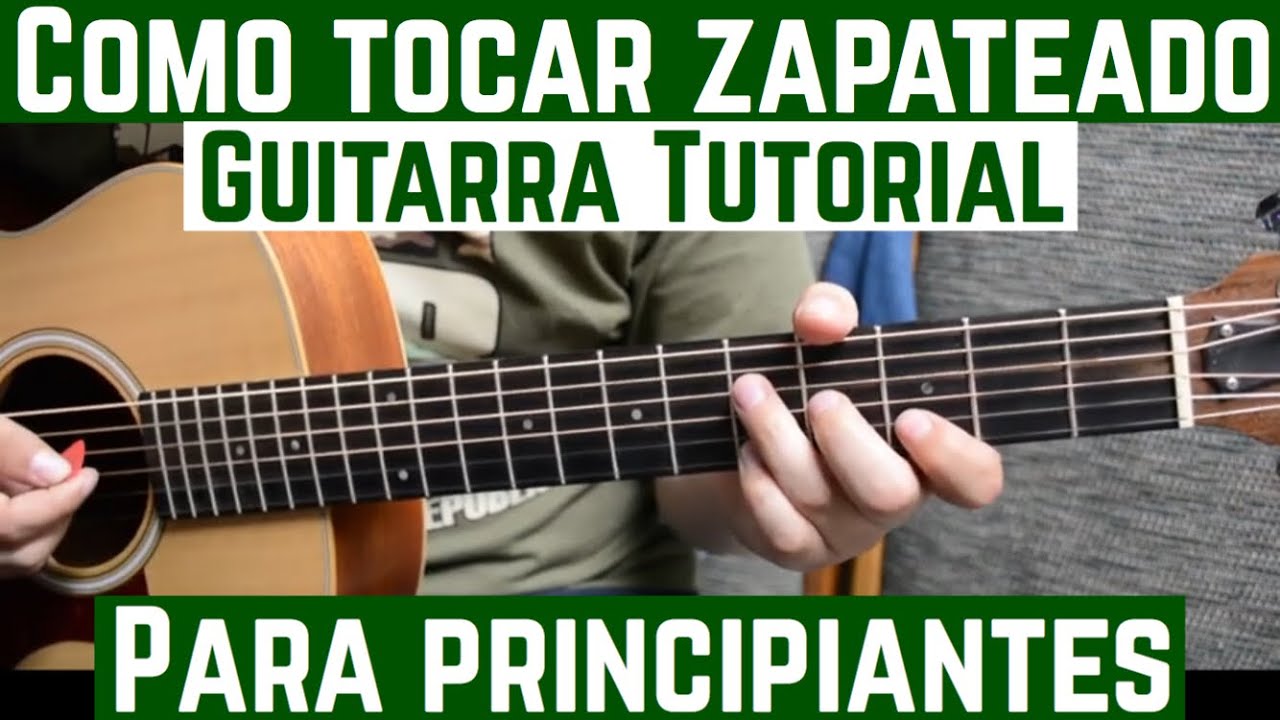 Como Tocar Zapateado Huapango en Guitarra Tutorial para Principiantes