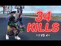 Solo vs squad  34 kills  i dont know how i did so many kills