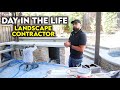A day in the life of an Landscape Contractor