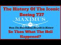 (Boeing 737) How The Hell Did We Get Here? A Complete Look Back At The History Of The 737 Program.