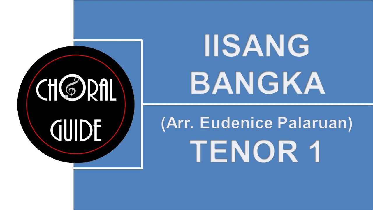 Iisang Bangka - TENOR 1 (Arr E Palaruan)