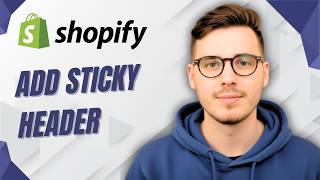 How To Add Sticky Header [2026 Guide]