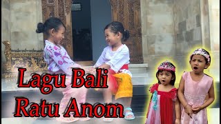 Lagu Bali - Ratu Anom