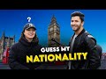 Can you guess my nationality for 50   street challenge