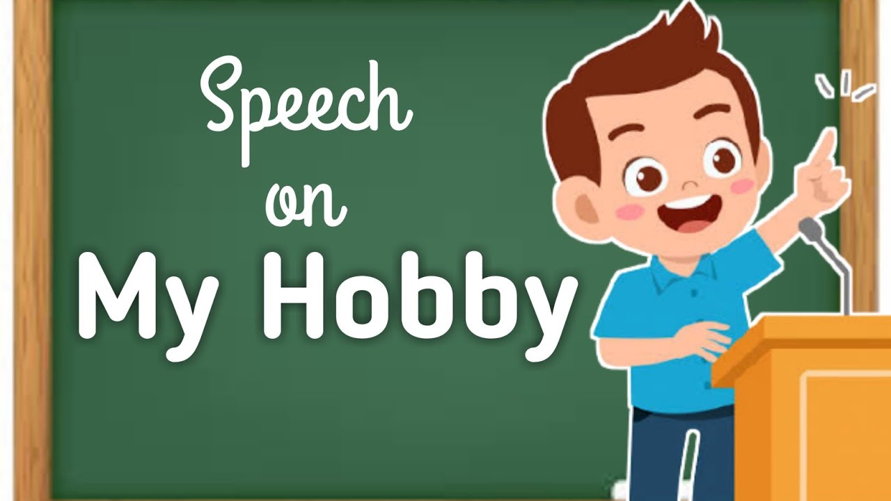 speech on your hobby