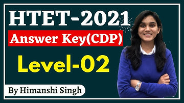 HTET 2021 - CDP Answer Key🔑 by Himanshi Singh | Let