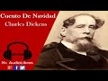 Cuento De Navidad - Cancion De Navidad - Charles Dickens - audiolibro en español