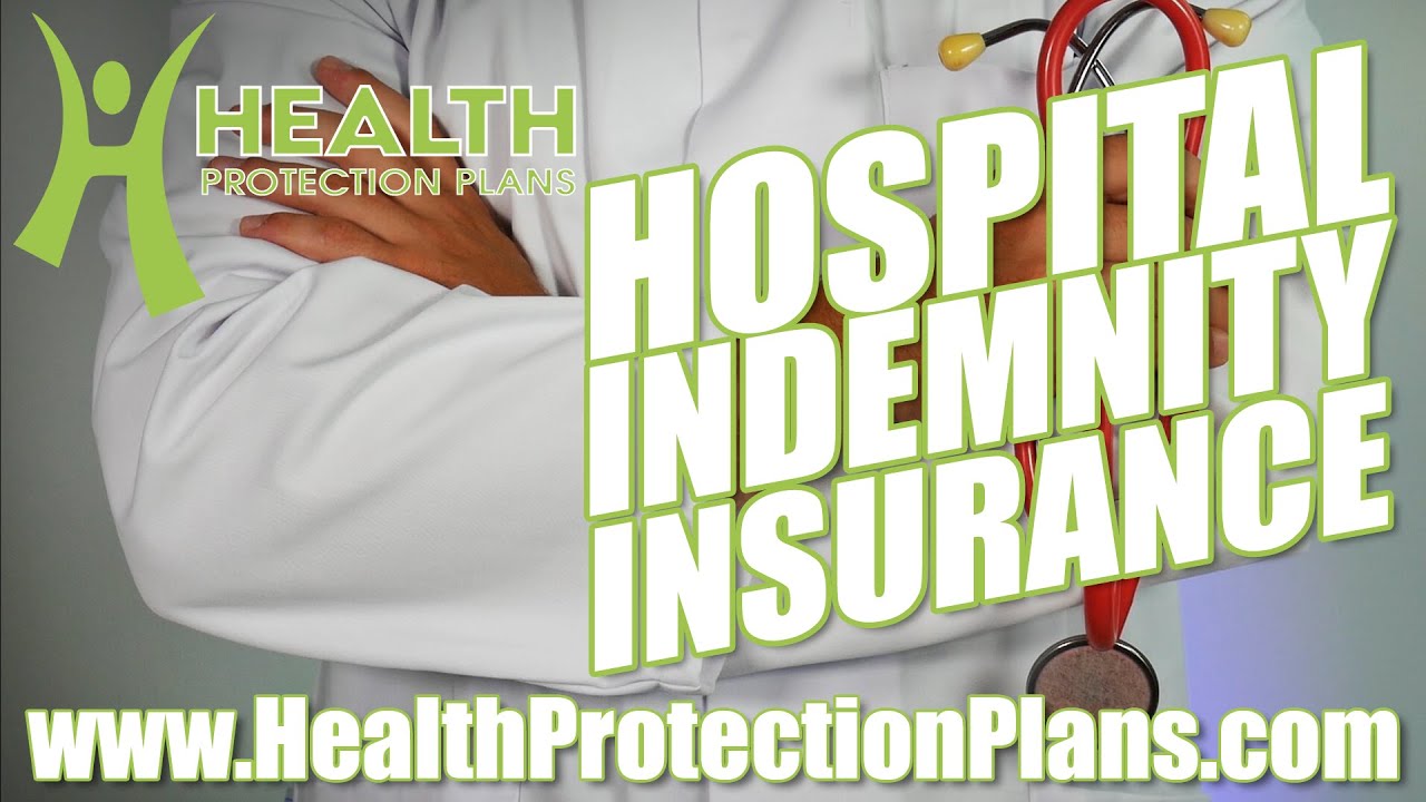 Hospital Indemnity Insurance Care Access Plan Health