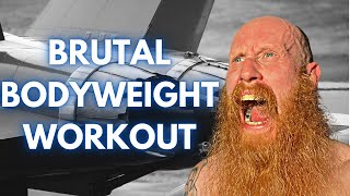 A Basic But Absolutely Barbaric Home Bodyweight Workout