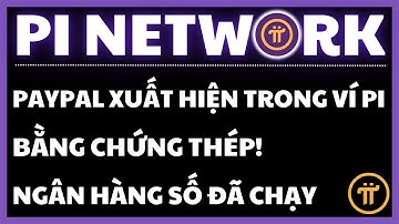 PAYPAL & ONRAMPER XUẤT HIỆN TRONG VÍ PI: BẰNG CHỨNG THÉP VỀ HỆ THỐNG NGÂN HÀNG SỐ ĐANG VẬN HÀNH?