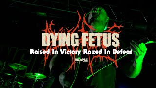 DYING FETUS - Raised In Victory Razed In Defeat (Audio Visualizer)