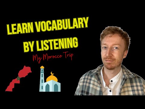 Input compreensível em inglês | A2 Iniciante | My Morocco Trip