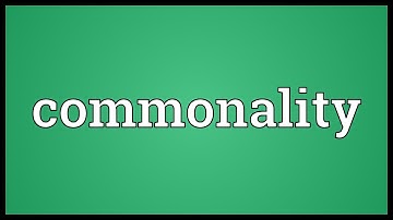 Commonality Meaning