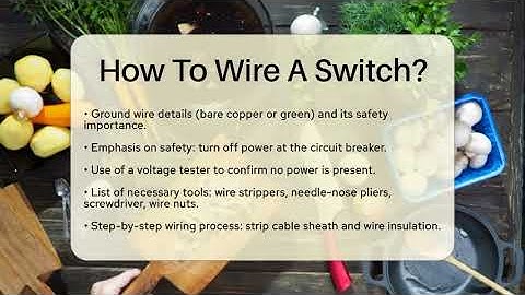 How To Wire A Switch? - LearnToDIY360.com