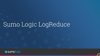 Demo of Sumo Logic Log Reduce - Next Generation Log Analytics