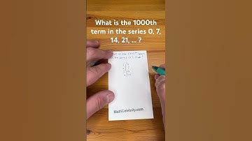 What is the 1000th term in the series 0, 7, 14, 21, … ?