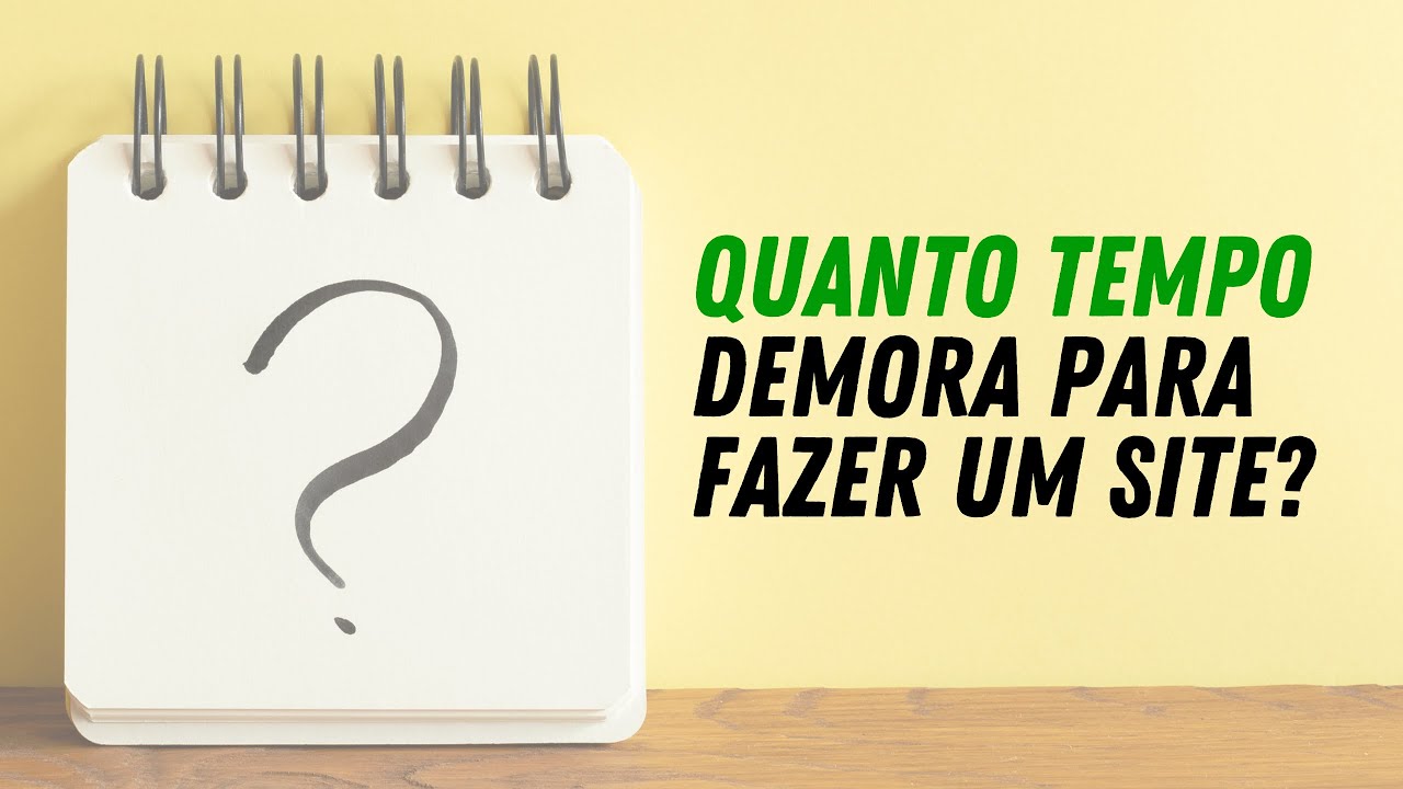 Quanto tempo demora para fazer um site? - YouTube