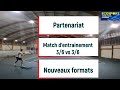 Match dentrainement 36 vs 36  partenariat et nouveaux formats pour le futur de la chane 