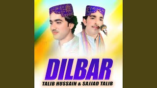 Dilbar - Talib Hussain, Sajjad Talib