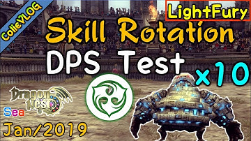 [DPS Test] LightFury Skill Rotation l x10 Golem l Jan/2019 l ColieVLOG#105-【DragonNest SEA】