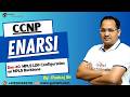 CCNP ENARSI Lecture-40: MPLS LDP Configuration on MPLS Backbone | Step-by-Step Lab