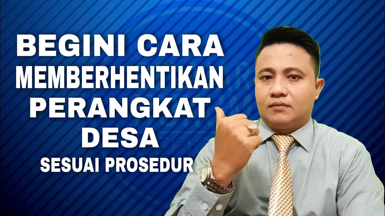 Cara Pemberhentian Perangkat Desa