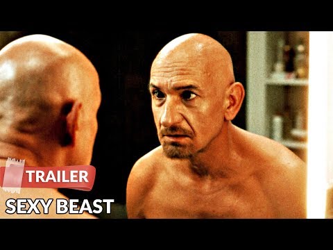 Sexy Beast (2000) Trailer | Ray Winstone | Ben Kingsley