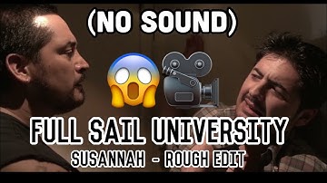 Full Sail University-  Susannah Short Film | ROUGH EDIT
