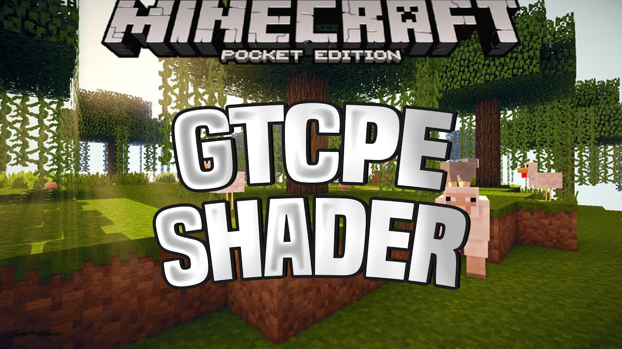 GTCPE SHADER - BEST MCPE SHADERS FOR 1.16/1.15/1.14
