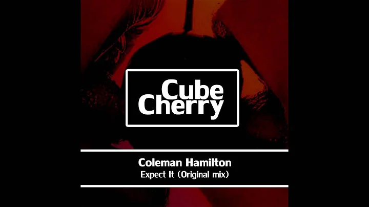 Coleman Hamilton - Expect It