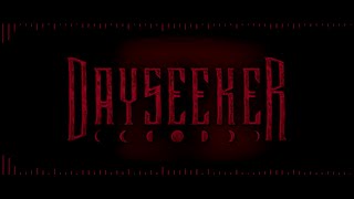 Dayseeker - Creature In the Black Night (WITH LYRICS)