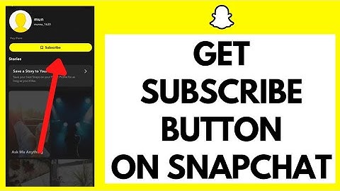 How To Get A Subscribe Button On Snapchat (Quick & Easy!)