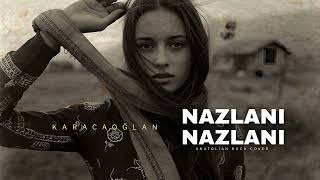 Nazlanı Nazlanı | Sabahleyin Tan Yüzüne  | KARACAOĞLAN -  Psychedelic Anatolian Rock Cover #music