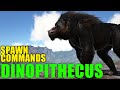 Ark DINOPITHECUS spawn commands