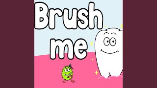 Download Lagu Brush Me (The Singing Tooth Video Version) Download Lagu Brush Me (The Singing Tooth Video Version)