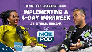 Ep 7 | What I've Learned From Implementing a 4-Day Workweek at Literal Humans | Paul David | 4K