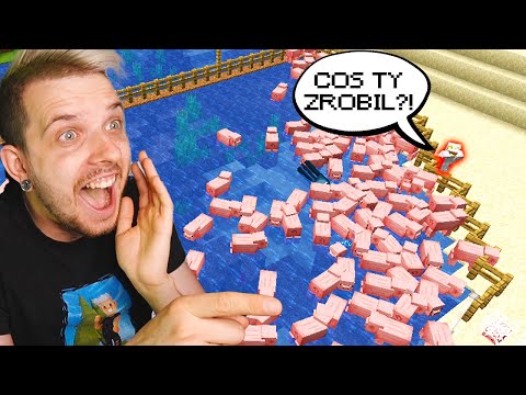 WRZUCIŁEM MU WSZYSTKIE ŚWINIE DO WODY PRANK! w MINECRAFT