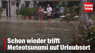 Meteotsunami Hits Holiday Destination Again | krone.tv NEWS