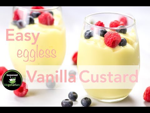 Eggless Vanilla Custard - Creamy and Smooth! ~ The Seasoned Vegetarian